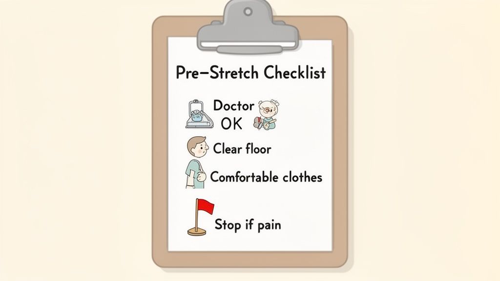 A pre-stretch checklist on a clipboard with safety guidelines: doctor's OK, clear floor, comfortable clothes, stop if pain.